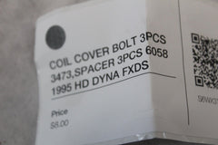 COIL COVER BOLT 3PCS 3473,SPACER 3PCS 6058 1995 HD DYNA FXDS
