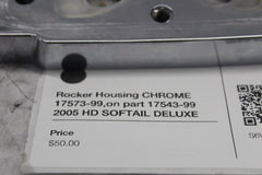 Rocker Housing CHROME 17573-99,on part 17543-99 2005 HD SOFTAIL DELUXE FLSTNI