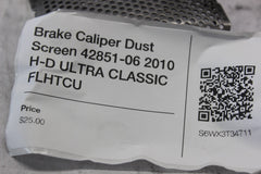 Brake Caliper Dust Screen 42851-06 2010 H-D ULTRA CLASSIC FLHTCU