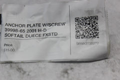 ANCHOR PLATE W/SCREW 39998-65 2001 H-D SOFTAIL DUECE FXSTD