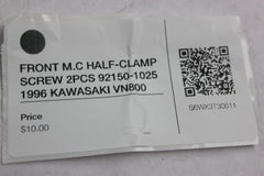 FRONT M.C HALF-CLAMP SCREW 2PCS 92150-1025 1996 KAWASAKI VN800