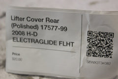 Lifter Cover Rear (Polished) 17577-99 2008 H-D ELECTRAGLIDE FLHT