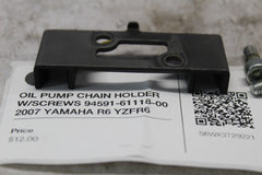 OIL PUMP CHAIN HOLDER W/SCREWS 94591-61118-00 2007 YAMAHA R6 YZFR6