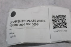 GEARSHIFT PLATE 25381-13E00 2006 SV1000S