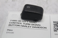 71685-06 LEFT HAND CONTROL TURN SIGNAL BUTTON HARLEY DAVIDSON