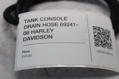 TANK CONSOLE DRAIN HOSE 69241-08 HARLEY DAVIDSON