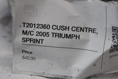 T2012360 CUSH CENTRE, M/C 2005 TRIUMPH SPRINT