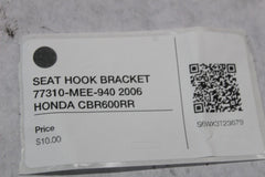 SEAT HOOK BRACKET 77310-MEE-940 2006 HONDA CBR600RR