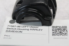 71567-96 LEFT Upper Switch Housing HARLEY DAVIDSON