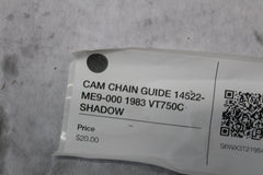 CAM CHAIN GUIDE 1983 HONDA SHADOW VT750C 14522-ME9-000