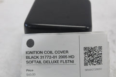 IGNITION COIL COVER BLACK 31772-01 2005 HD SOFTAIL DELUXE FLSTNI
