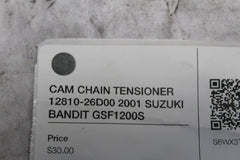 CAM CHAIN TENSIONER 12810-26D00 2001 SUZUKI BANDIT GSF1200S