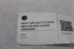 RIGHT AIR DUCT B 64335-MEE-940 2006 HONDA CBR600RR