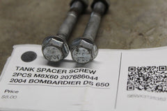 TANK SPACER SCREW 2PCS M8X60 207686044 2004 BOMBARDIER DS 650