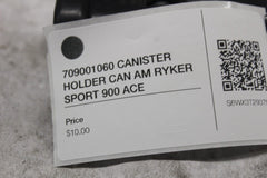 709001060 CANISTER HOLDER CAN AM RYKER SPORT 900 ACE
