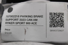 707002218 PARKING BRAKE SUPPORT 2023 CAN AM RYKER SPORT 900 ACE