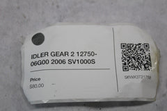 IDLER GEAR 2 12750-06G00 2006 SV1000S