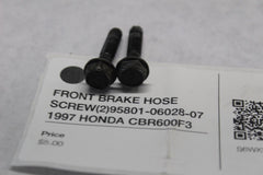 FRONT BRAKE HOSE SCREW (2) 95801-06028-07  1997 HONDA CBR600F3