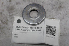 SEAL COVER 49016-1019 1999 KAW VULCAN 1500