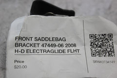 FRONT SADDLEBAG BRACKET 47449-06 2008 H-D ELECTRAGLIDE FLHT
