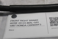 FRONT RIGHT BRAKE HOSE 45124-MAL-G01  1997 HONDA CBR600F3