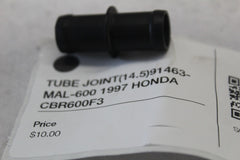 TUBE JOINT (14.5) 91463-MAL-600 1997 HONDA CBR600F3