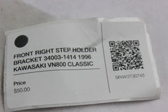 FRONT RIGHT STEP HOLDER BRACKET 34003-1414 1996 KAWASAKI VN800 CLASSIC