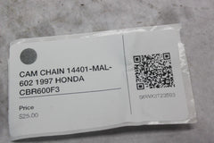 CAM CHAIN 14401-MAL-602 1997 HONDA CBR600F3