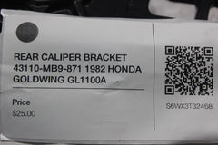 REAR CALIPER BRACKET 43110-MB9-871 1982 HONDA GOLDWING GL1100A