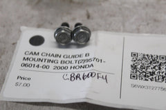 CAM CHAIN GUIDE B MOUNTING BOLT (2) 95701-06014-00  2000 HONDA CBR600F4