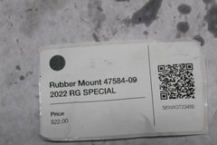 Rubber Mount 47584-09 2022 RG SPECIAL