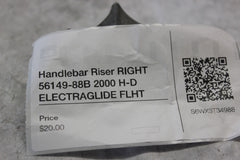 Handlebar Riser RIGHT 56149-88B 2000 H-D ELECTRAGLIDE FLHT