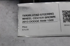 1VA56LU7AD STEERING WHEEL CENTER BROWN 2013 DODGE RAM 1500