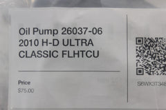 Oil Pump 26037-06 2010 H-D ULTRA CLASSIC FLHTCU