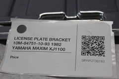 LICENSE PLATE BRACKET 10M-84751-10-93 1982 YAMAHA MAXIM XJ1100