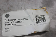 Oil Strainer 15153-MAL-A00 1997 HONDA CBR600F3