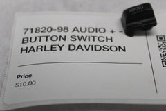 71820-98 AUDIO + - BUTTON SWITCH HARLEY DAVIDSON