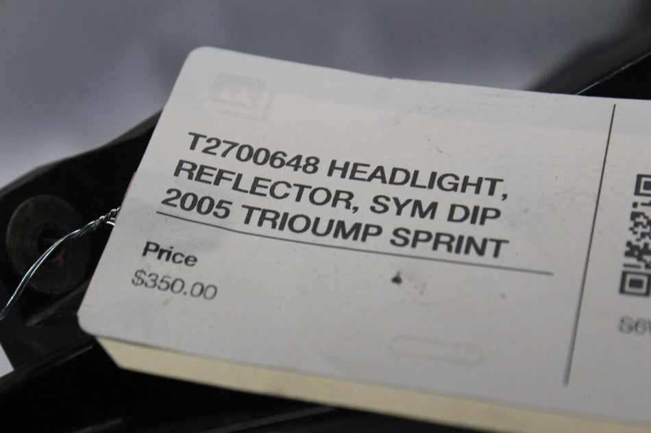 T2700648 HEADLIGHT HEADLIGHT REFLECTOR, SYM DIP 2005 TRIUMP SPRINT