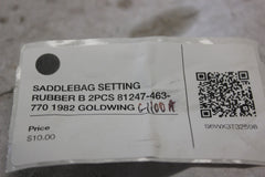 SADDLEBAG SETTING RUBBER B 2PCS 81247-463-770 1982 GOLDWING GL1100A
