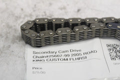 Secondary Cam Drive Chain 25607-99 2005 ROAD KING CUSTOM FLHRSI