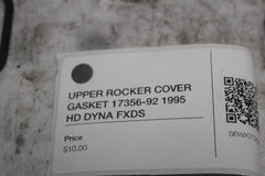 UPPER ROCKER COVER GASKET 17356-92 1995 HD DYNA FXDS