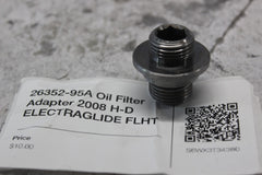 26352-95A Oil Filter Adapter 2008 H-D ELECTRAGLIDE FLHT