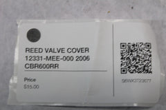 REED VALVE COVER 12331-MEE-000 2006 CBR600RR