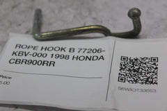 ROPE HOOK B 77206-KBV-000 1998 HONDA CBR900RR