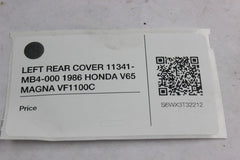 LEFT REAR COVER 11341-MB4-000 1986 HONDA V65 MAGNA VF1100C