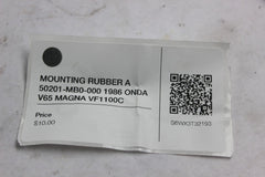 MOUNTING RUBBER A 50201-MB0-000 1986 ONDA V65 MAGNA VF1100C