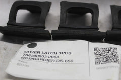 COVER LATCH 3PCS 708200003 2004 BOMBARDIER DS 650