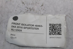 FRONT ISOLATOR 48463-04A 2016 SPORTSTER XL1200X