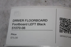 DRIVER FLOORBOARD Footboard LEFT Black 51070-08 HARLEY DAVIDSON