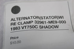 ALTERNATOR (STATOR) WIRE CLAMP 32961-ME9-000 1983 VT750C SHADOW